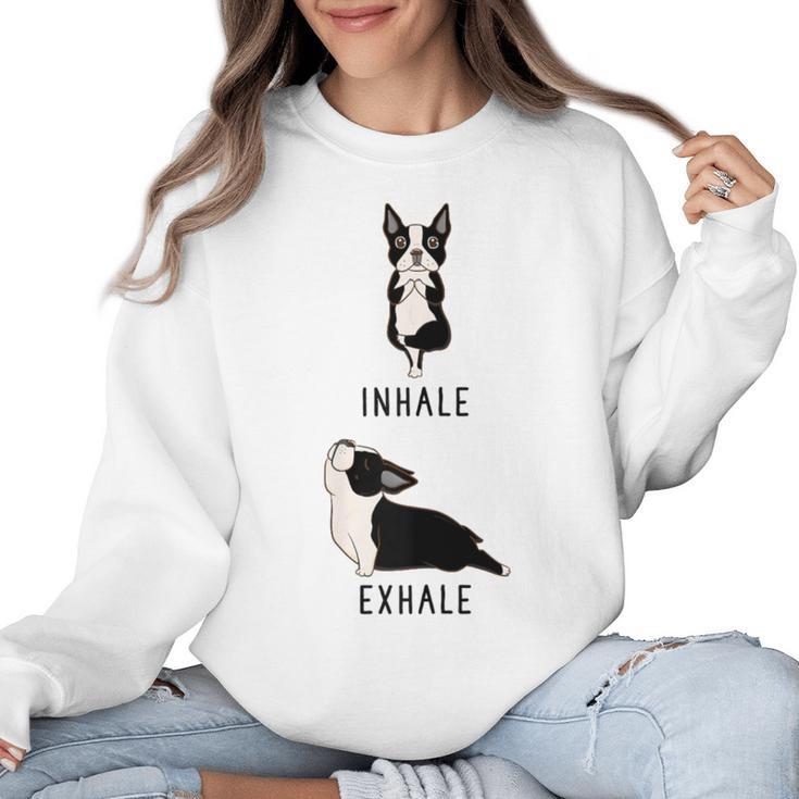 Inhale Exhale Yoga Boston Terrier Tshirt Women Crewneck Sweatshirt