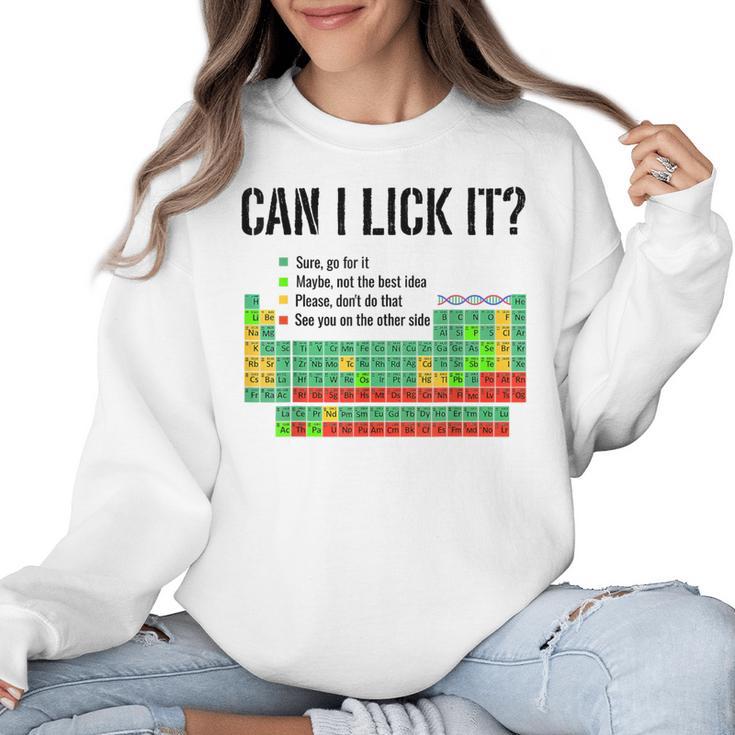 Can I Lick It Periodic Table Chart Science Teacher Women Crewneck Sweatshirt
