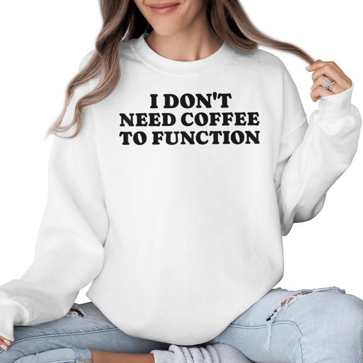 Lie Teacher Coffee Saying Humor School Women's Women Crewneck Sweatshirt