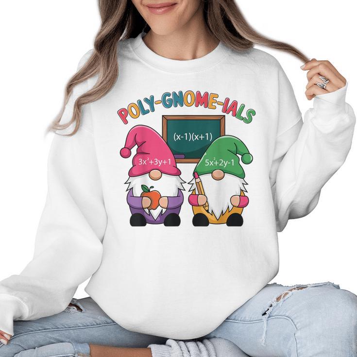 Poly-Gnome-Ials Algebra Teacher Calcul Teacher Women Crewneck Sweatshirt