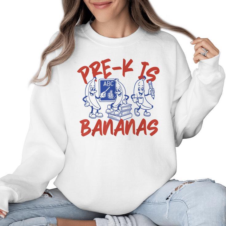 Pre-K Is Bananas Teacher Back To School Chaos Coordinator Women Crewneck Sweatshirt