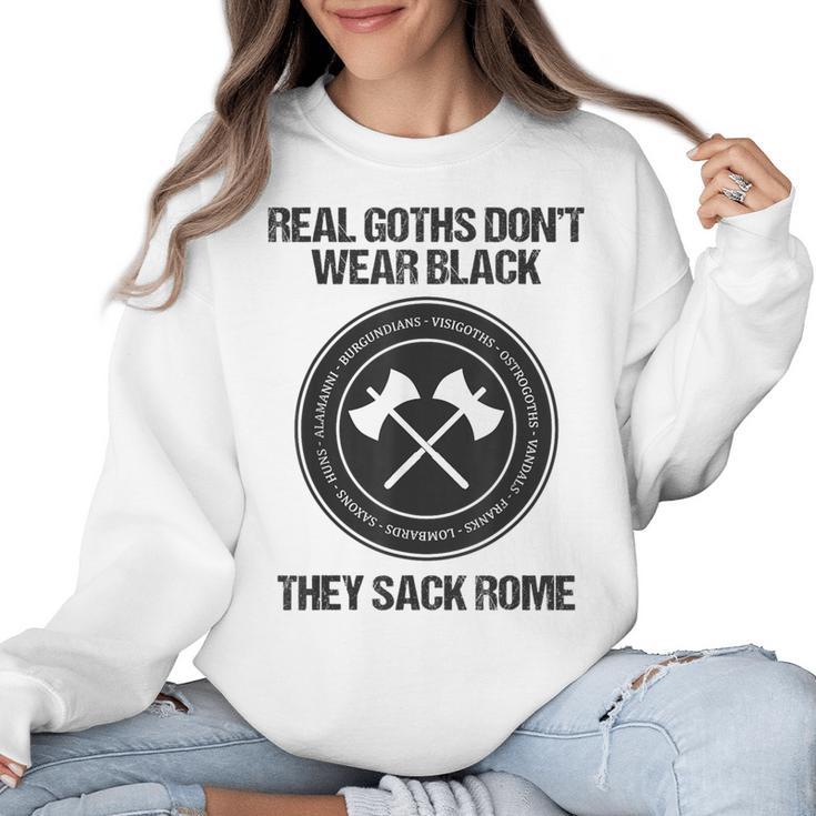 Real Goths Sack Rome History Teacher Women Crewneck Sweatshirt