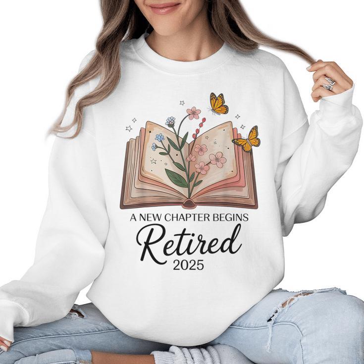 Retired 2025 A New Chapter Begins Retirement Teacher Book Women Crewneck Sweatshirt