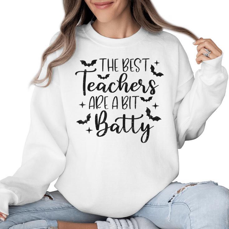 Retro The Best Teachers Are A Bit Batty Halloween Teacher Women Crewneck Sweatshirt
