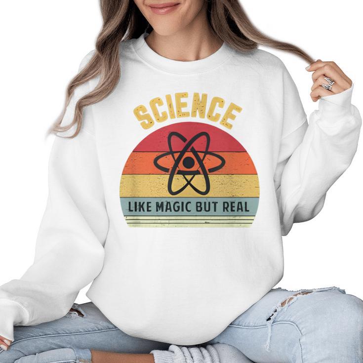 Science Like Magic But Real Science Teacher Graphics Geek Women Crewneck Sweatshirt