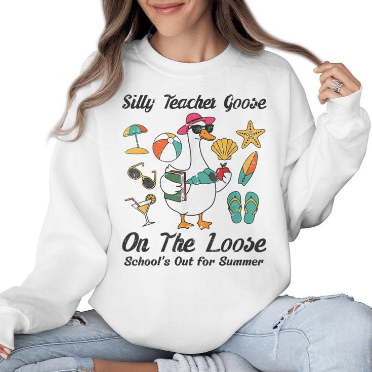 Silly Teacher Goose On The Loose School Out Summer Women Men Women Crewneck Sweatshirt