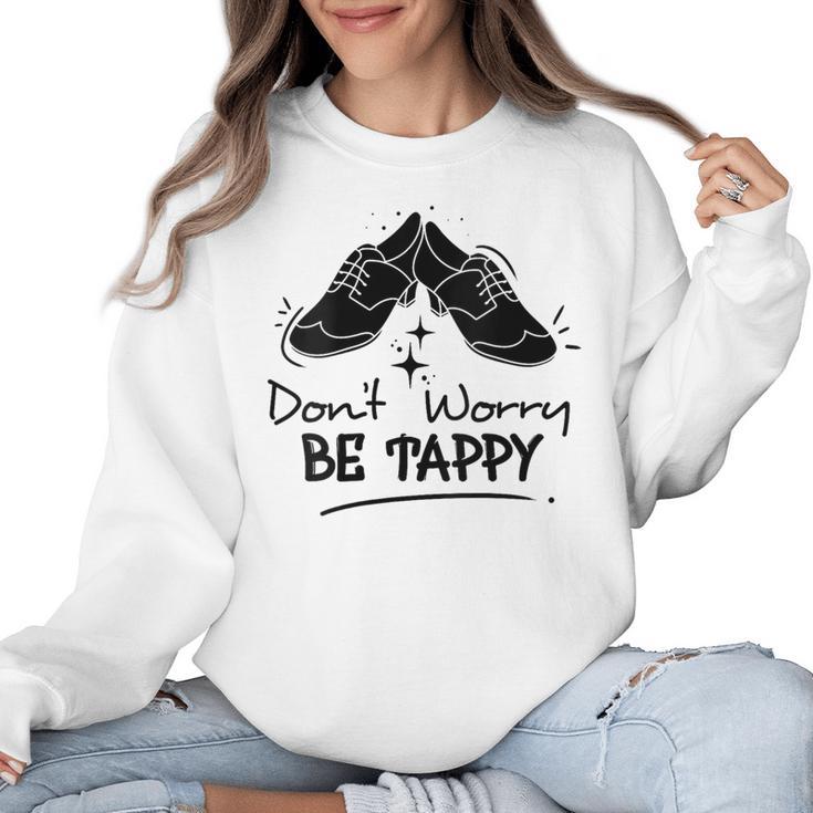 Tap Dancer Tap Dancing Shoes Tap Dance Teacher Women Crewneck Sweatshirt