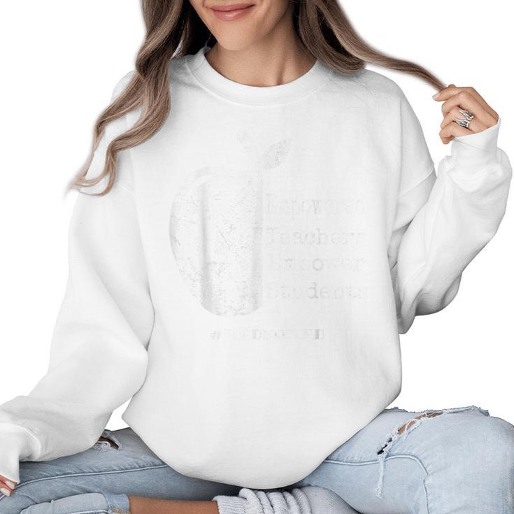 Teacher Empower Student Teacher Protest Supporter Red For Ed Women Crewneck Sweatshirt