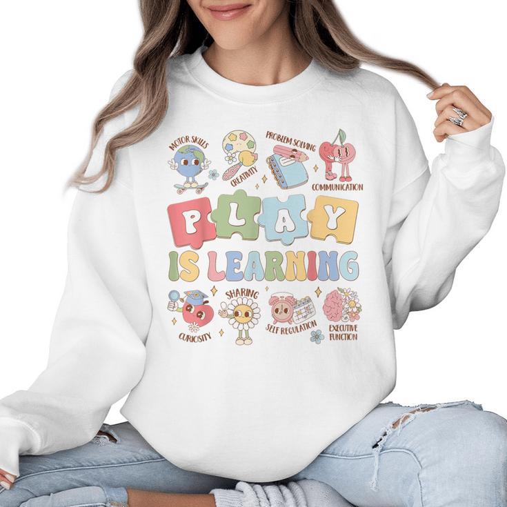 Teacher Groovy Play Is Learning Back To School Women Crewneck Sweatshirt