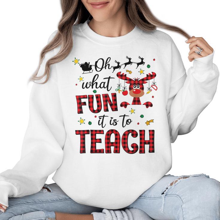Teachers Oh What Fun It Is To Teach Cute Red Plaid Reindeer Women Crewneck Sweatshirt