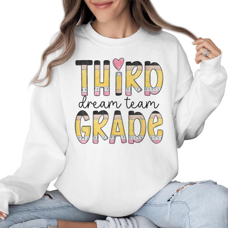 Third Grade Dream Team Back To School 3rd Grade Teacher Women Crewneck Sweatshirt