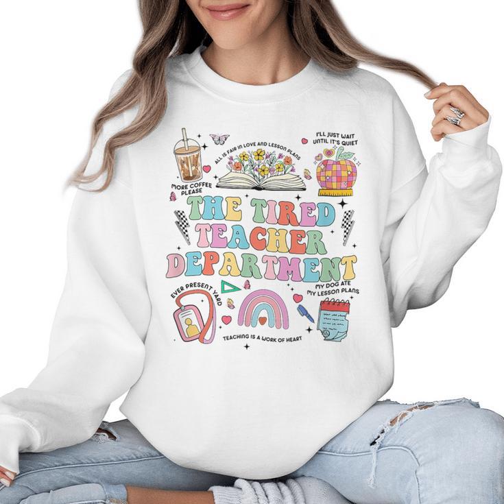 The Tired Teachers Department Retro Groovy Back To School Women Crewneck Sweatshirt
