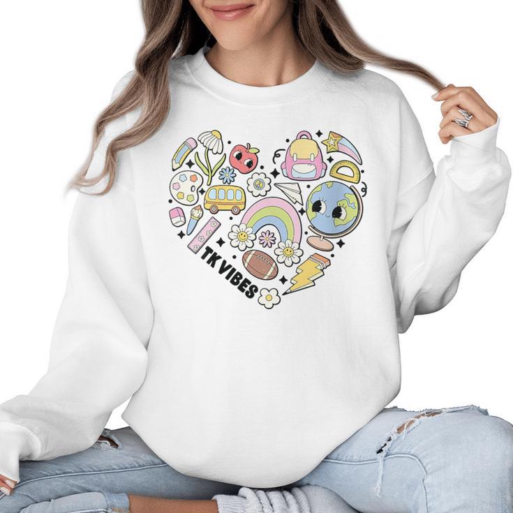 TK Vibes Back To School TK Kid Girl TK Team TK Teacher Women Women Crewneck Sweatshirt