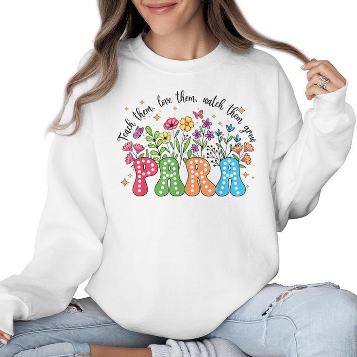 Wildflower Para Floral Paraprofessional Paraeducator Teacher Women Crewneck Sweatshirt