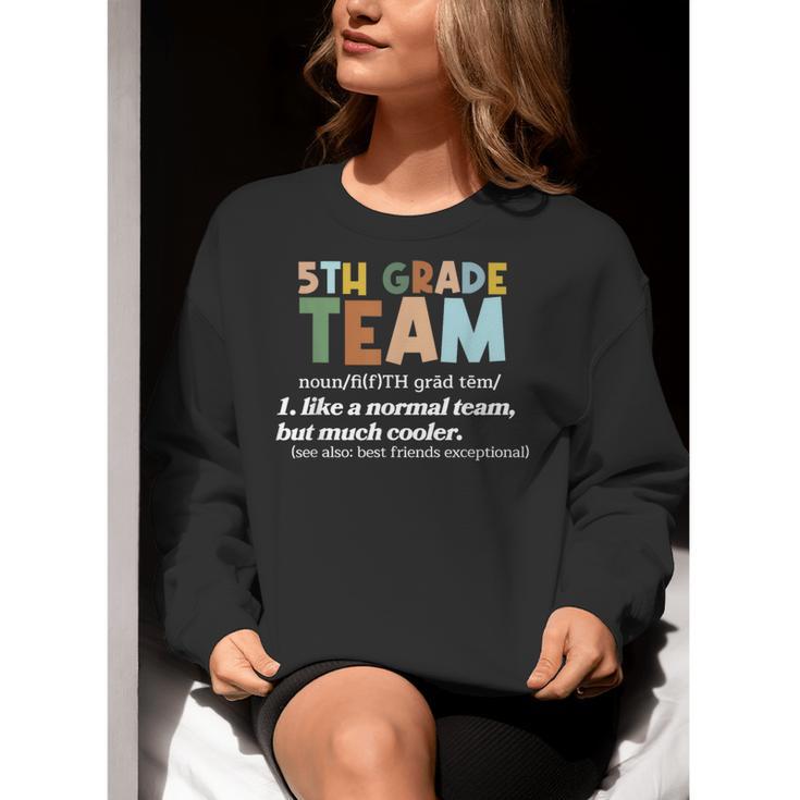 5TH Grade Team Teacher Like A Normal Team Fifth Grade Women Crewneck Sweatshirt, funny gift 5TH Grade Team Teacher Like A Normal Team Fifth Grade Women Crewneck Sweatshirt, funny gift