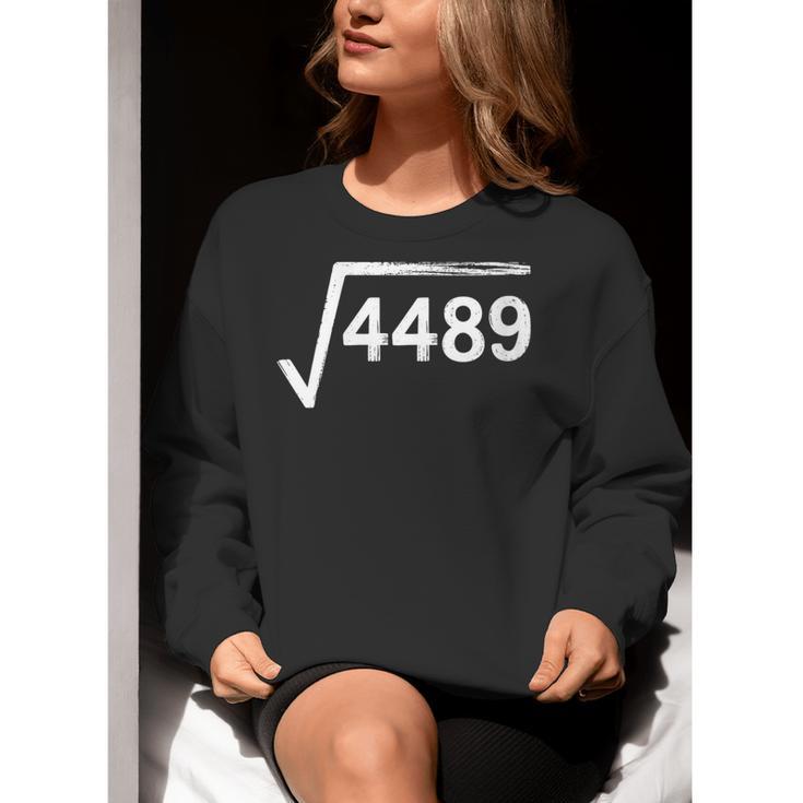 67 Meme Math Teacher Square Root 4489 Women Crewneck Sweatshirt, funny gift