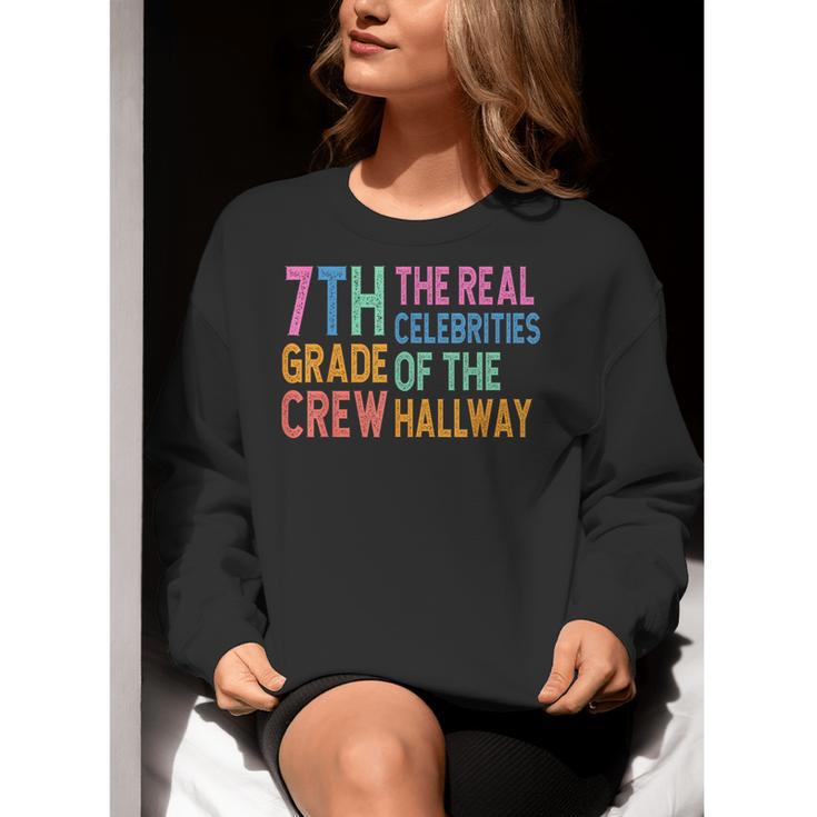 7th Grade Crew The Real Celebrities Of The Hallway Teacher Women Crewneck Sweatshirt, funny gift
