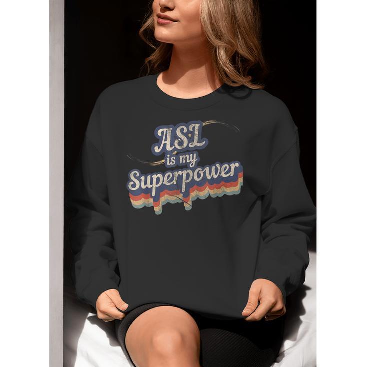ASL Is My Superpower ASL Teacher Shirt T-Shirt Women Crewneck Sweatshirt, funny gift