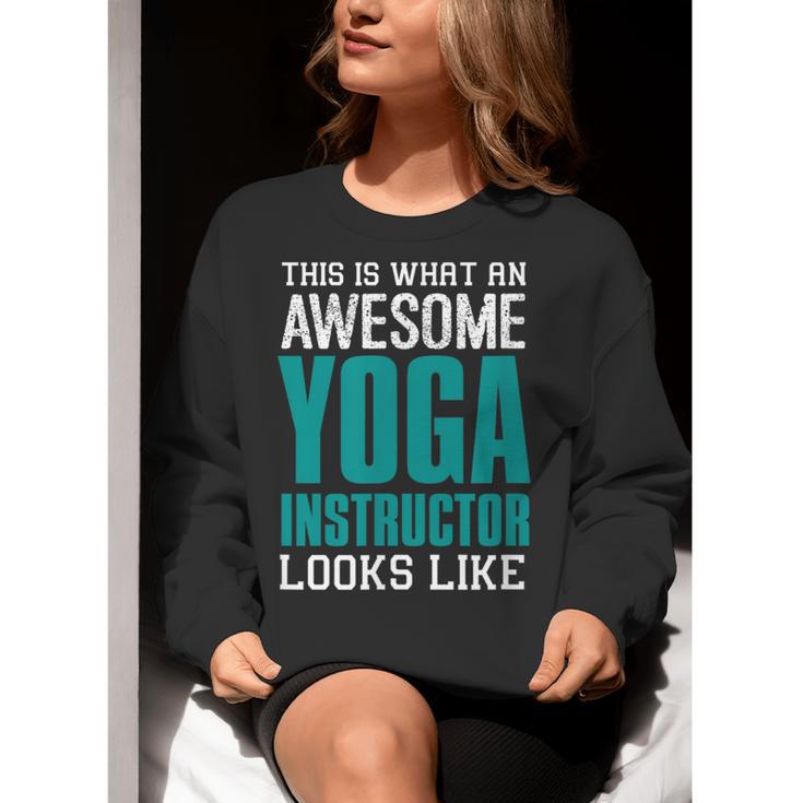 This Is What An Awesome Yoga Instructor Yoga Teacher Women Crewneck Sweatshirt, funny gift