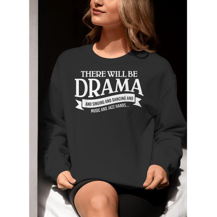 Broadway Actor There Will Be Drama Theater Teacher Men Women Women Crewneck Sweatshirt, funny gift Broadway Actor There Will Be Drama Theater Teacher Men Women Women Crewneck Sweatshirt, funny gift