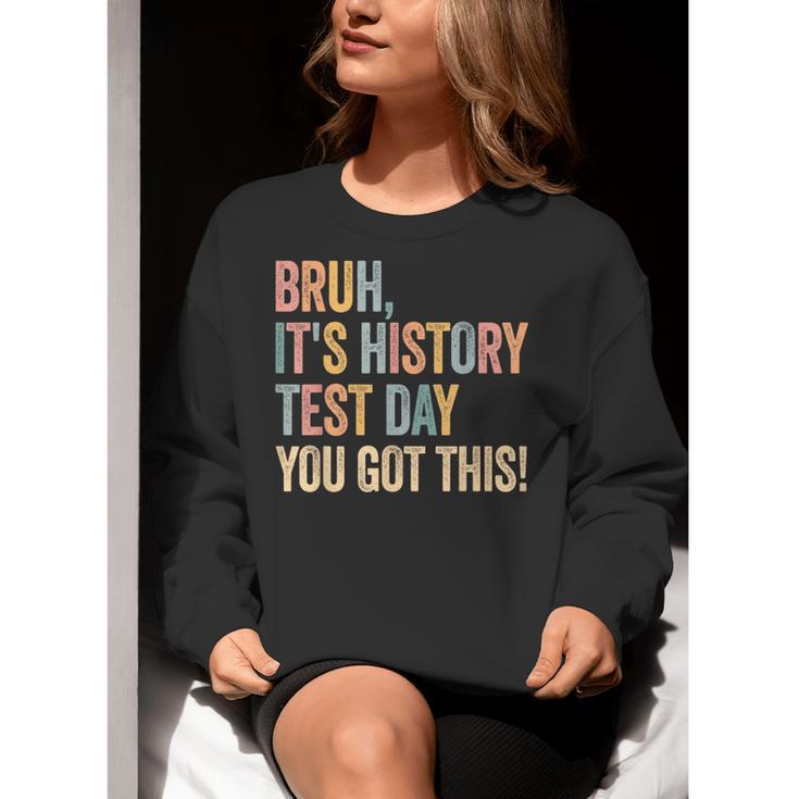 Bruh It's History Test Day You Got This History Teacher Women Crewneck Sweatshirt, History Teacher Sweatshirts, funny gift Bruh It's History Test Day You Got This History Teacher Women Crewneck Sweatshirt, History Teacher Sweatshirts, funny gift