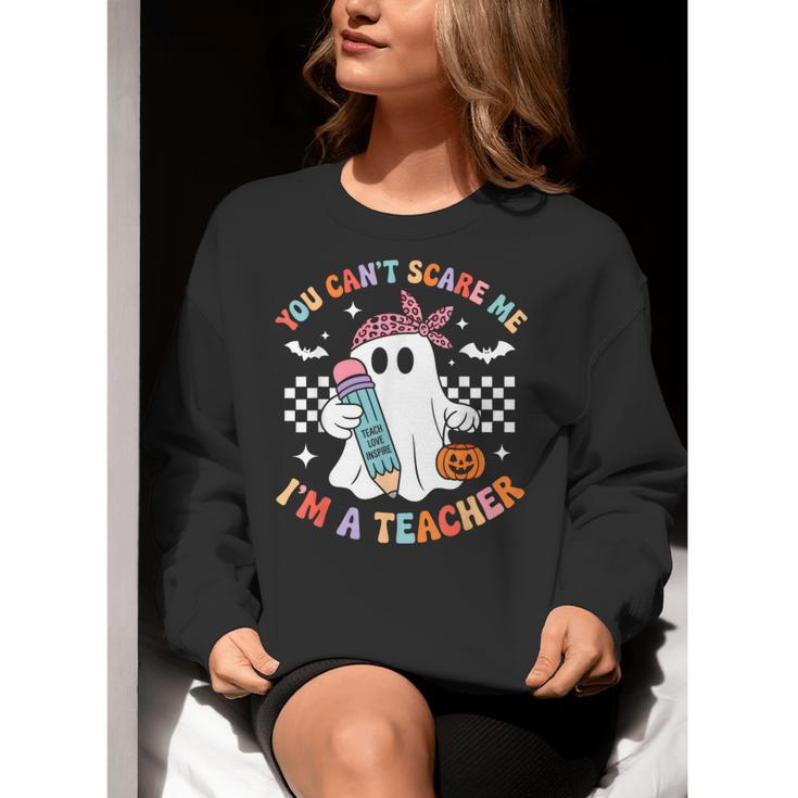 You Can't Scare Me I'm A Teacher Ghost Happy Halloween Women Crewneck Sweatshirt, funny gift