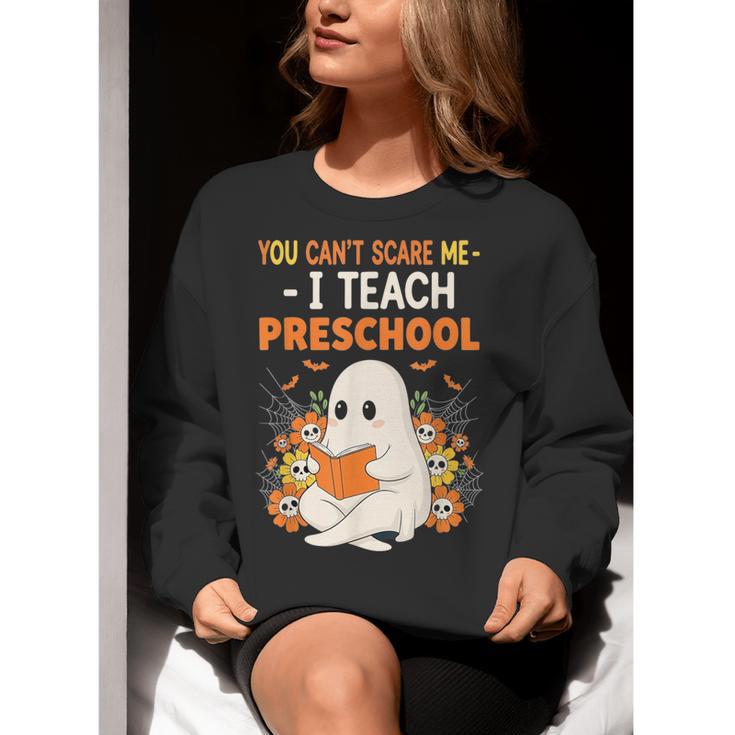 You Cant Scare Me I Teach Preschool Halloween Teacher Women Crewneck Sweatshirt, funny gift You Cant Scare Me I Teach Preschool Halloween Teacher Women Crewneck Sweatshirt, funny gift