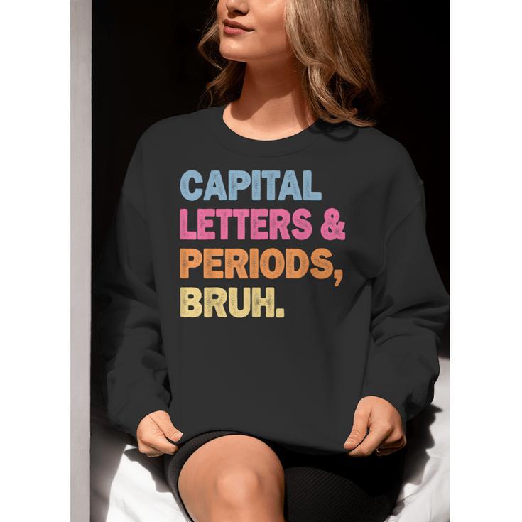 Capital Letters And Periods Bruh Teacher Bruh Teache Women Crewneck Sweatshirt, funny gift Capital Letters And Periods Bruh Teacher Bruh Teache Women Crewneck Sweatshirt, funny gift