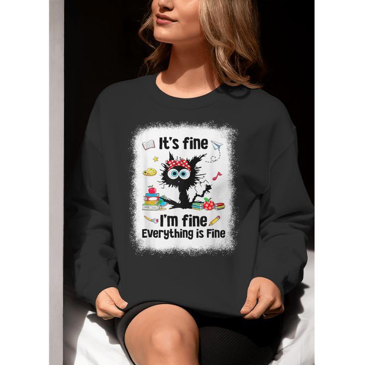Cat It's Fine I'm Fine Everything Is Fine Teacher Life Women Crewneck Sweatshirt, funny gift Cat It's Fine I'm Fine Everything Is Fine Teacher Life Women Crewneck Sweatshirt, funny gift