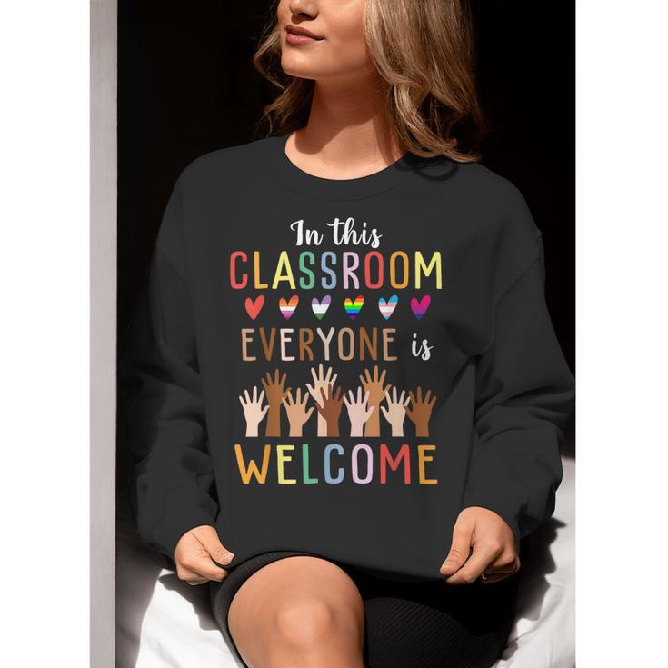 In This Classroom Everyone Is Welcome For Teacher Women Crewneck Sweatshirt, funny gift In This Classroom Everyone Is Welcome For Teacher Women Crewneck Sweatshirt, funny gift