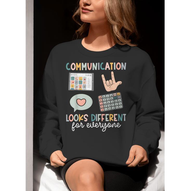 Communication Looks Different For Everyone SPED Teacher ASD Women Crewneck Sweatshirt, funny gift