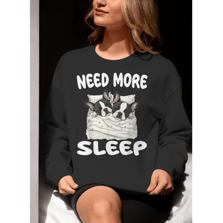 Cute Boston Terrier Need More Sleep Pajamas Nightgown Women Crewneck Sweatshirt, funny gift
