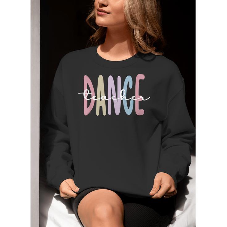 Dance Teacher Appreciation Dance Instructor Dancing Teacher Women Crewneck Sweatshirt, funny gift Dance Teacher Appreciation Dance Instructor Dancing Teacher Women Crewneck Sweatshirt, funny gift