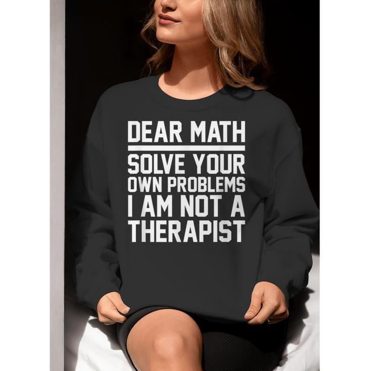 Dear Math Grow Up Solve Your Own Problems Math Teacher Women Crewneck Sweatshirt, funny gift Dear Math Grow Up Solve Your Own Problems Math Teacher Women Crewneck Sweatshirt, funny gift