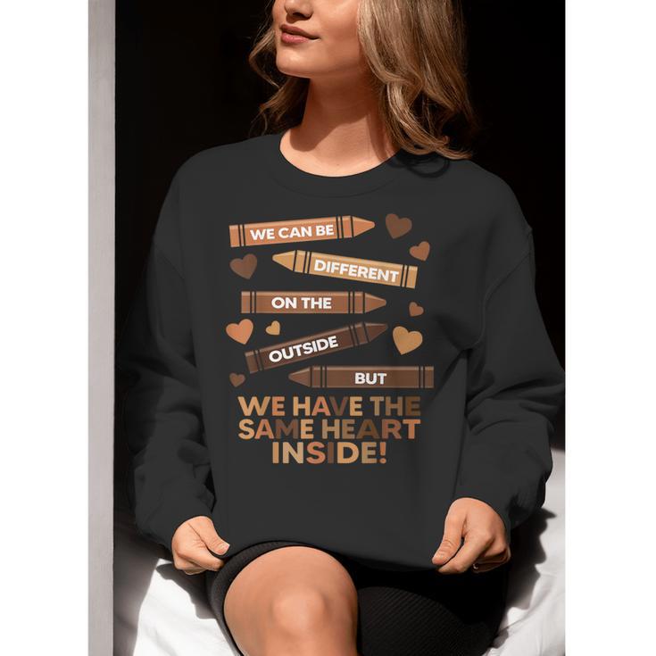 We Can Be Different On The Outside Melanin Teacher Men Women Kids Women Crewneck Sweatshirt, funny gift We Can Be Different On The Outside Melanin Teacher Men Women Kids Women Crewneck Sweatshirt, funny gift