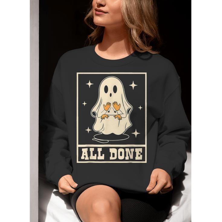 All Done Sign Language Ghost Speech Pathology Teacher Women Crewneck Sweatshirt, funny gift All Done Sign Language Ghost Speech Pathology Teacher Women Crewneck Sweatshirt, funny gift