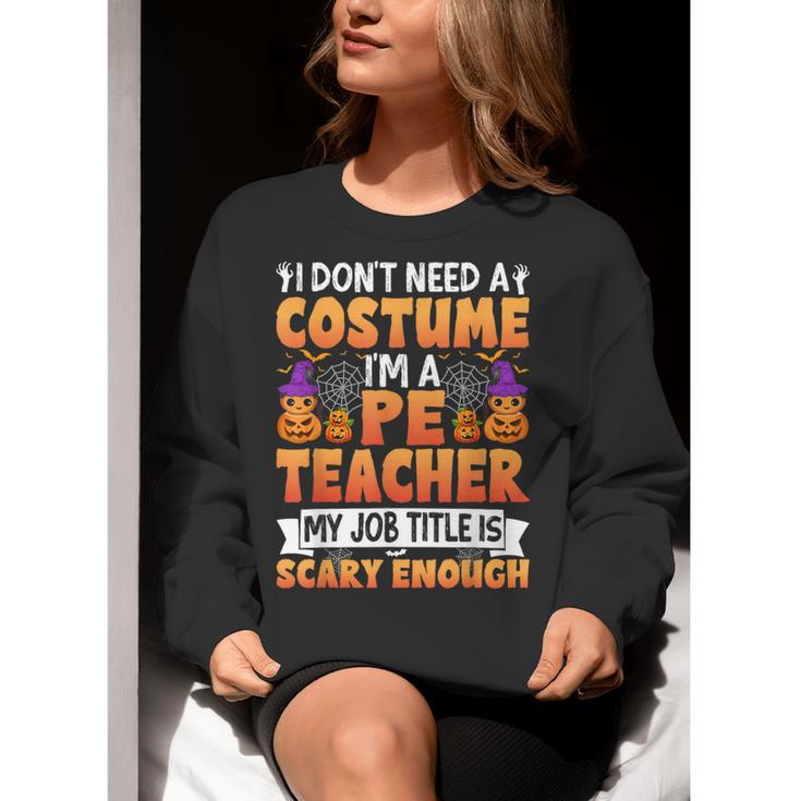 I Don't Need a Costume I'm a Pe Teacher Retro Halloween Women Crewneck Sweatshirt, Pe Teacher Sweatshirts, funny gift