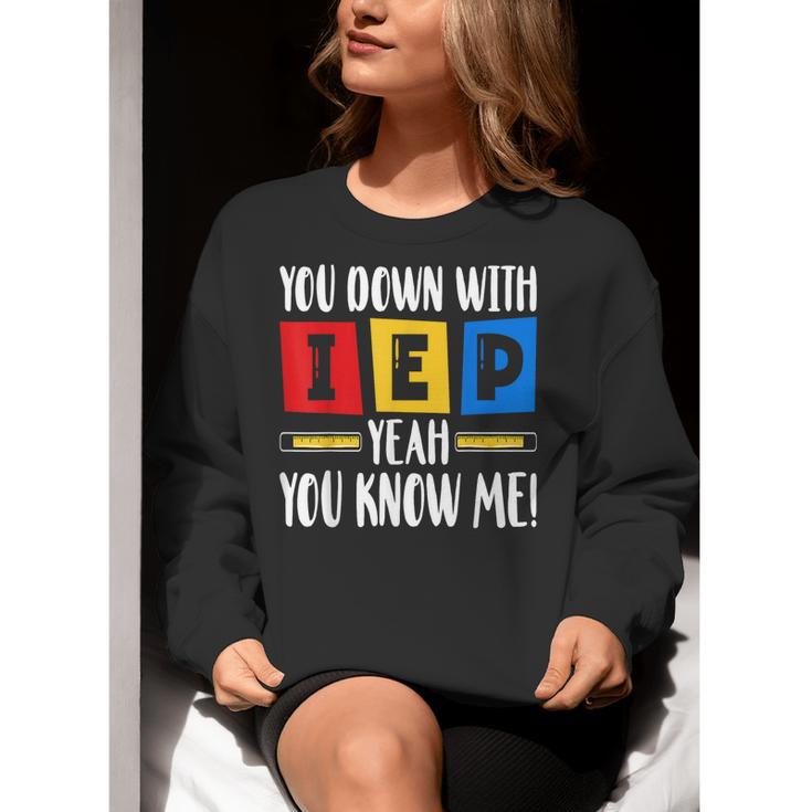 You Down With IEP Yeah You Know Me SPED Teacher Women Crewneck Sweatshirt, funny gift You Down With IEP Yeah You Know Me SPED Teacher Women Crewneck Sweatshirt, funny gift