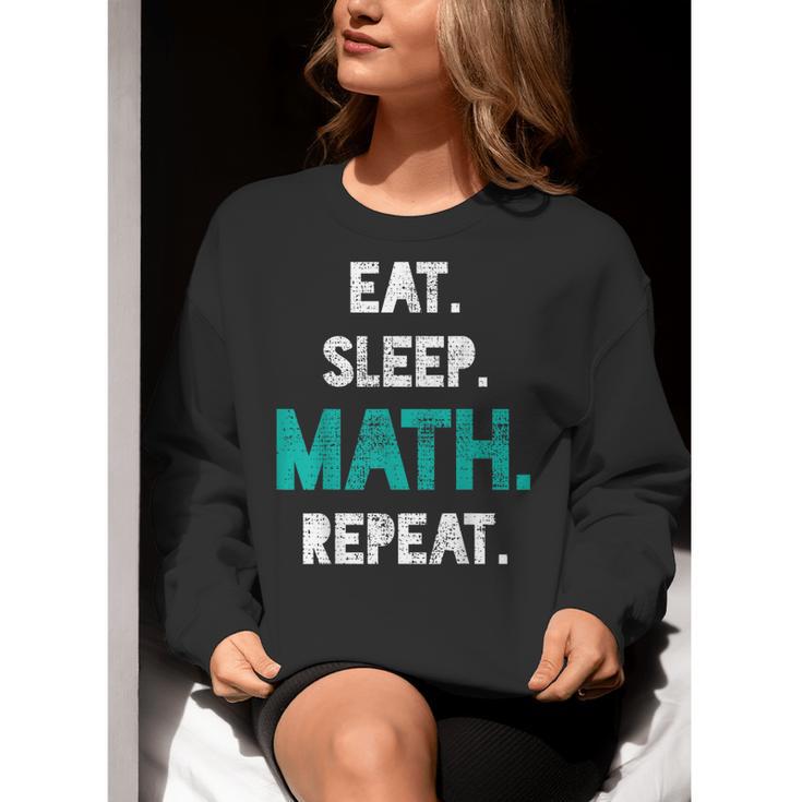 Eat Sleep Math Repeat Math Teacher Men Women Girls Kids Women Crewneck Sweatshirt, funny gift