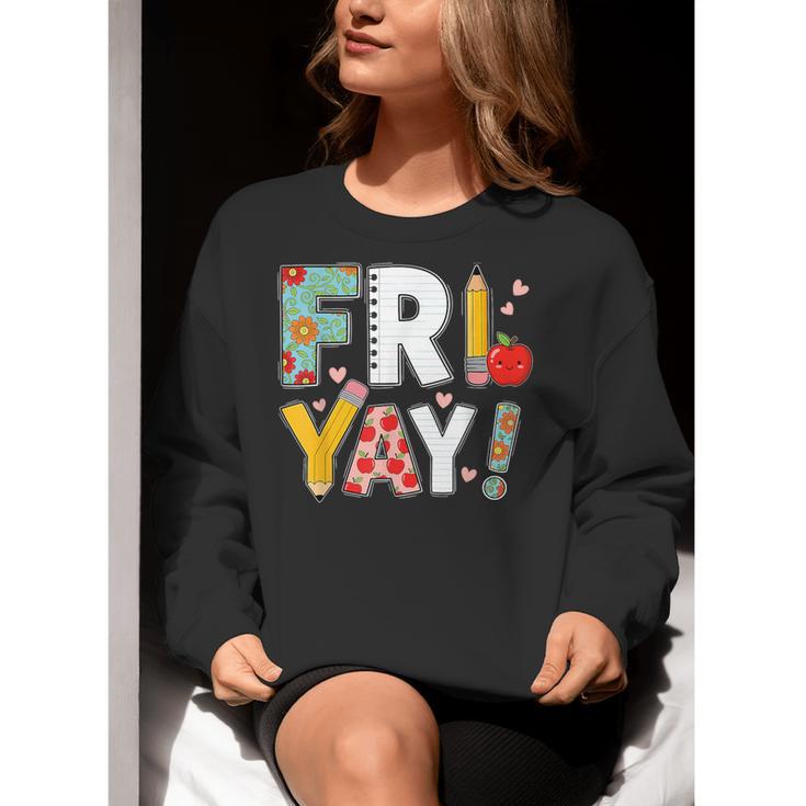 Fri Yay Teacher Happy Friday Friyay Weekend Back To School Women Crewneck Sweatshirt, funny gift Fri Yay Teacher Happy Friday Friyay Weekend Back To School Women Crewneck Sweatshirt, funny gift