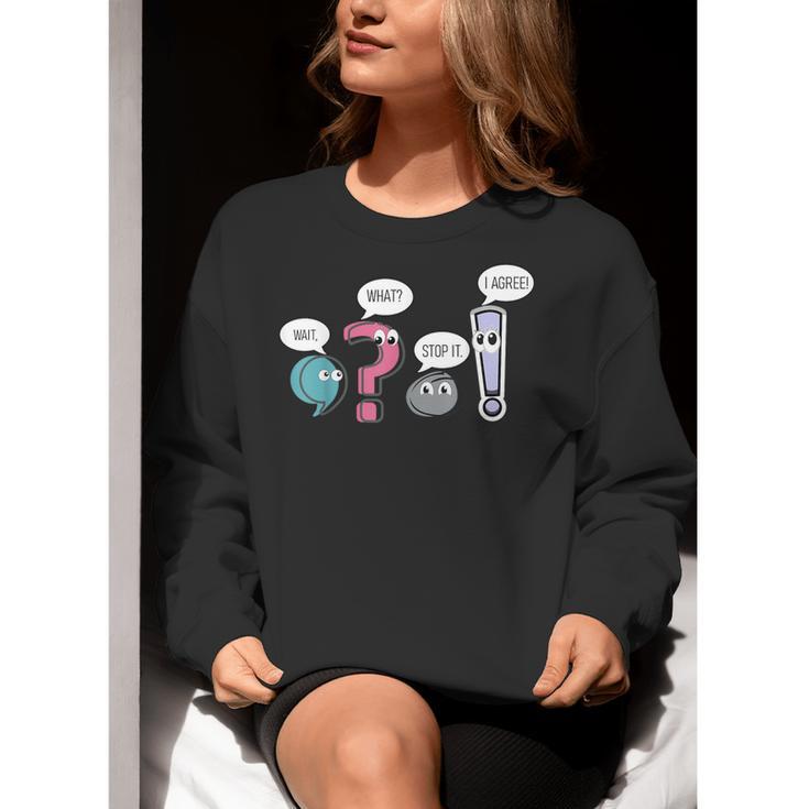 Grammar TeacherWait What Stop It I Agree Women Crewneck Sweatshirt, funny gift