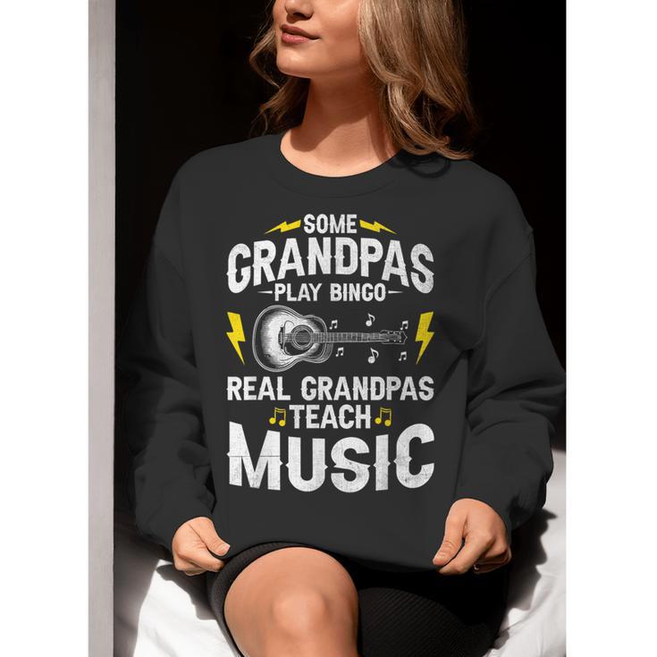 Some Grandpas Play Bingo Real Grandpas Teach Music Teacher Women Crewneck Sweatshirt, funny gift Some Grandpas Play Bingo Real Grandpas Teach Music Teacher Women Crewneck Sweatshirt, funny gift