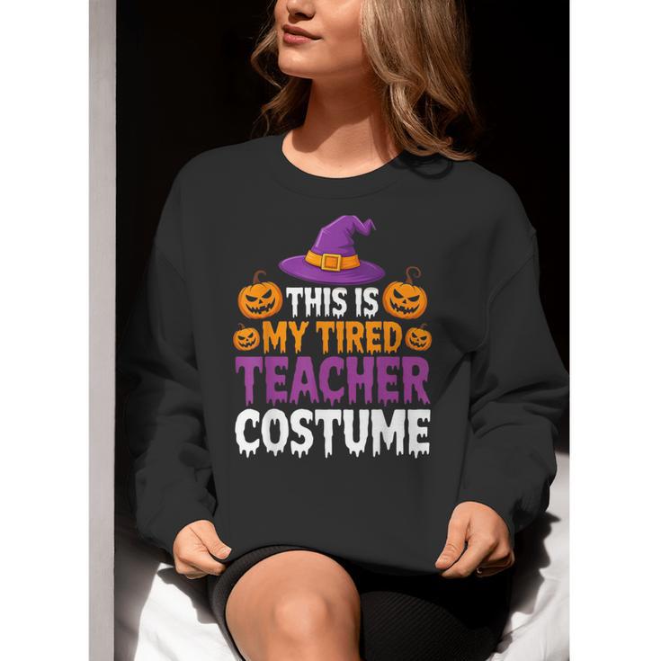Halloween Costumes For Teachers Tired Teacher Costume Tee Women Crewneck Sweatshirt, funny gift