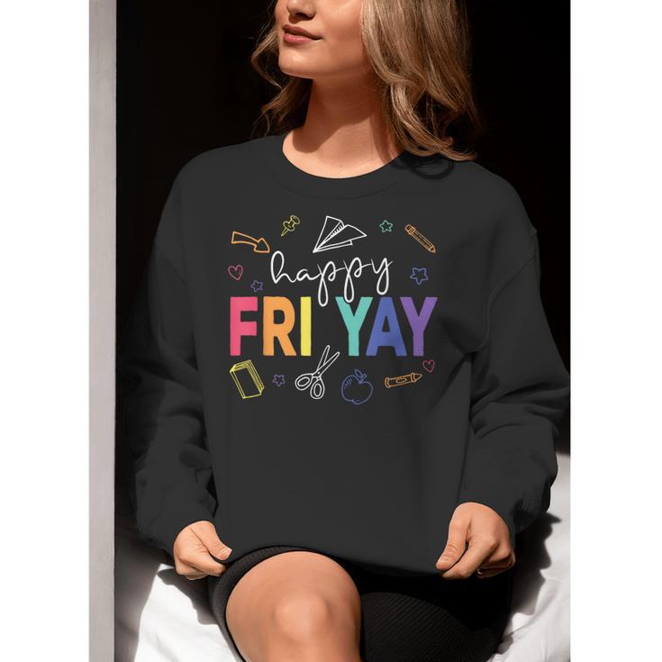 Happy Fri Yay Teacher Friday For Men Women Women Crewneck Sweatshirt, funny gift