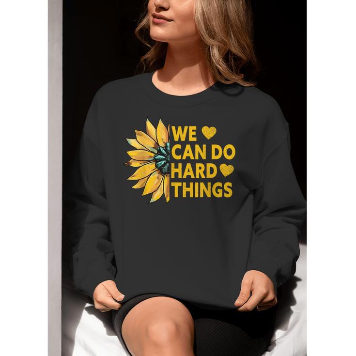 We Can Do Hard Things Kids Teacher Back To School Women Crewneck Sweatshirt, funny gift