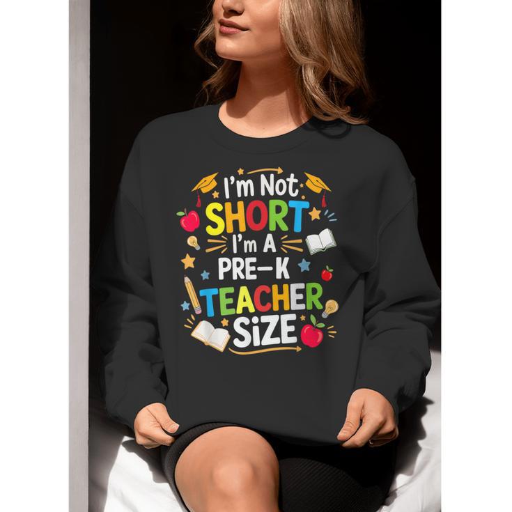 I'm Not Short I'm A Pre-K Teacher Size Back To School Women Crewneck Sweatshirt, funny gift I'm Not Short I'm A Pre-K Teacher Size Back To School Women Crewneck Sweatshirt, funny gift