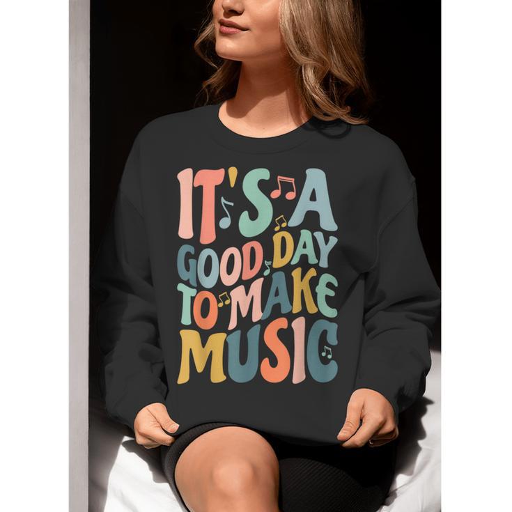 It's A Good Day To Make Music Musician Band Music Teacher Women Crewneck Sweatshirt, funny gift