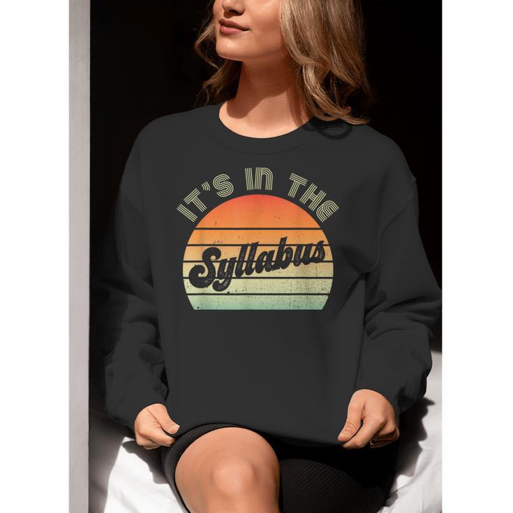 It's In The Syllabus Shirt Professor Saying College Teacher For Men Women Women Crewneck Sweatshirt, funny gift