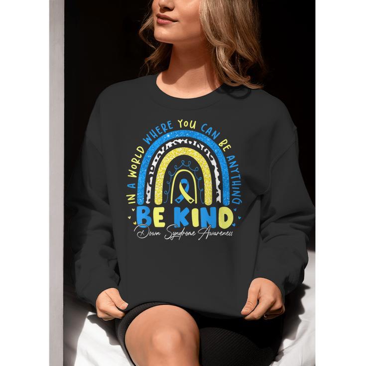Be Kind Rainbow Down Syndrome Awareness Teacher Blue Yellow Women Crewneck Sweatshirt, funny gift Be Kind Rainbow Down Syndrome Awareness Teacher Blue Yellow Women Crewneck Sweatshirt, funny gift