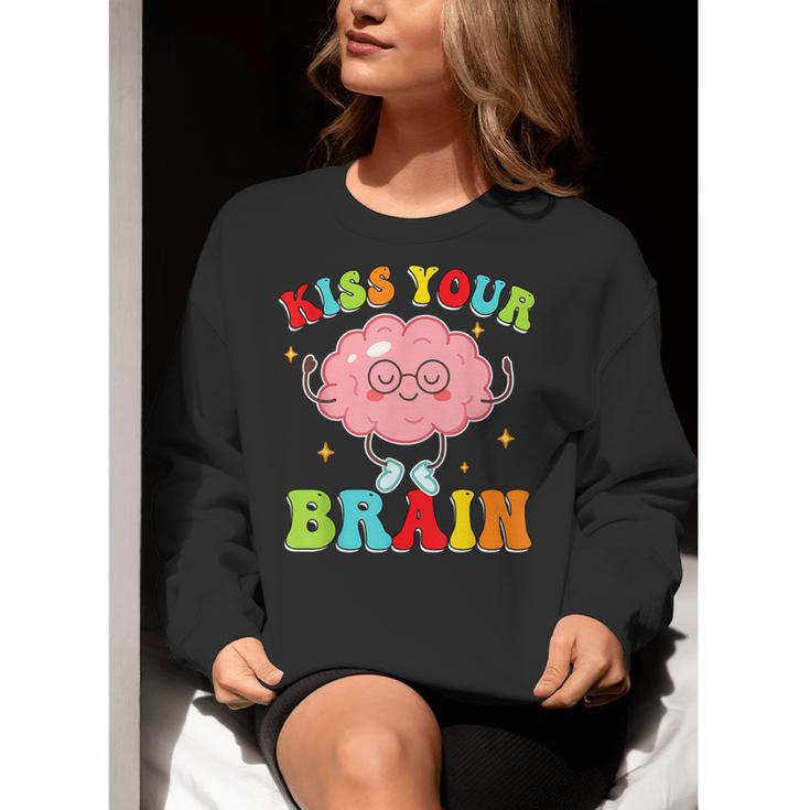 Kiss Your Brain Calm Mindset Teacher Kids Boys Girls Women Women Crewneck Sweatshirt, funny gift